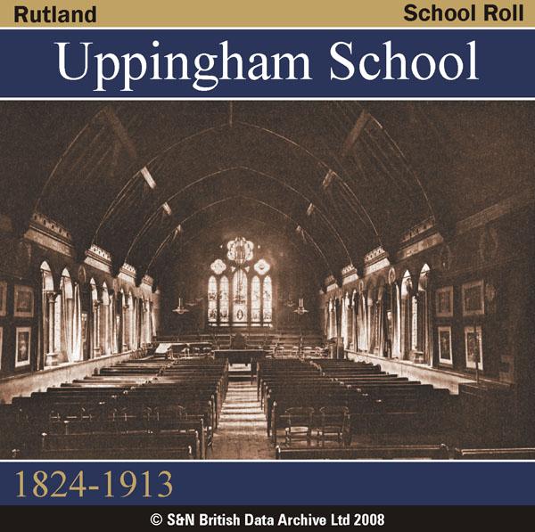 Rutland, Uppingham School Roll 1824-1913