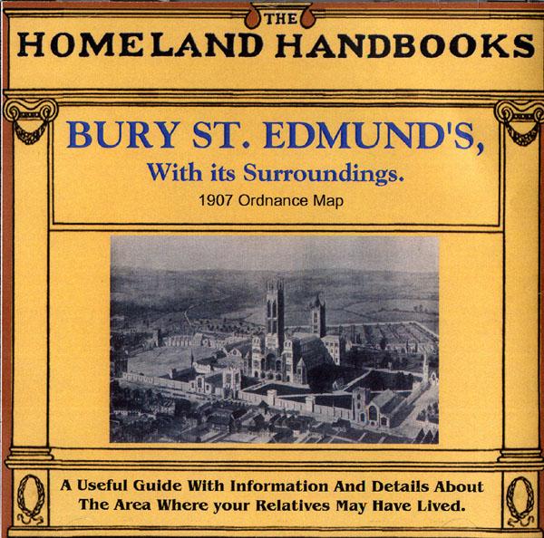 Suffolk, The Homeland Handbooks - Bury St. Edmund's, with its Surroundings - 1907 Ordnance Map - Free Postage