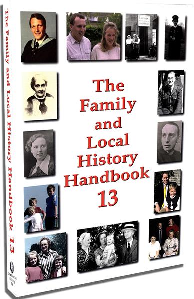 The Family and Local History Handbook 13th Edition