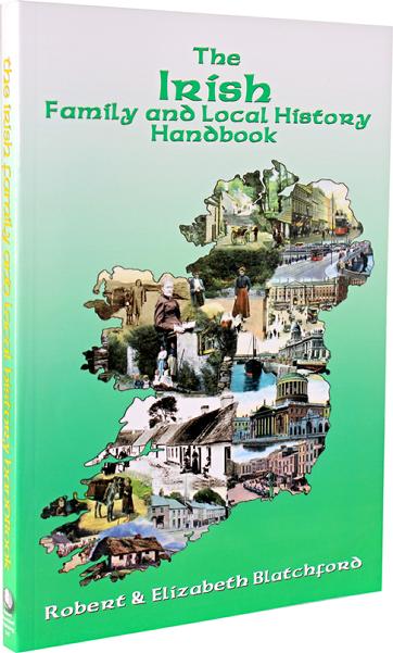The Irish Family and Local History Handbook 2nd Edition