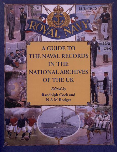 More info about A Guide to the Naval Records in the National Archives of the UK  (Heavy Item)