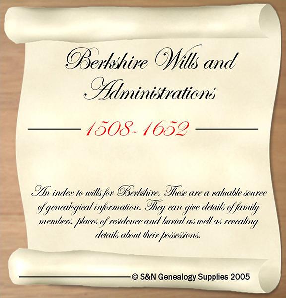 More info about Berkshire Wills and Administrations 1508-1652