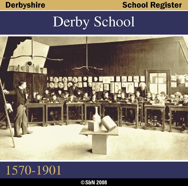 More info about Derbyshire, Derby School Register 1570-1901