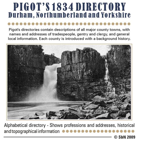 More info about Durham, Northumberland & Yorkshire 1834 Pigot's Directory