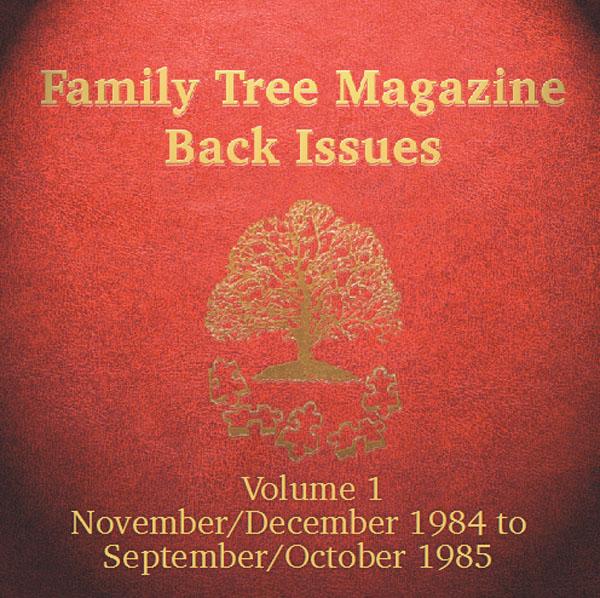 More info about Family Tree Magazine Back Issues On CD - Volume 1 November 1984 to October 1985