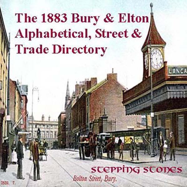 More info about Lancashire, Bury & Elton 1883 Alpha, Street & Trade Directory