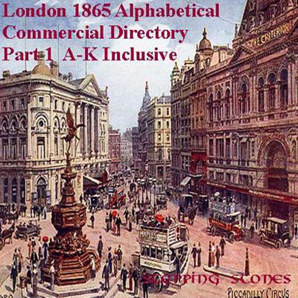 More info about London 1865 Alphabetical Commercial Names Directory Part 1 A-K