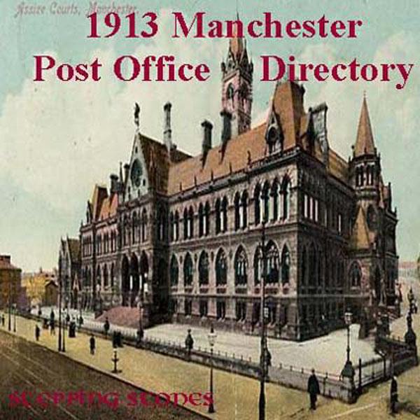 More info about Manchester 1913 Post Office Directory 