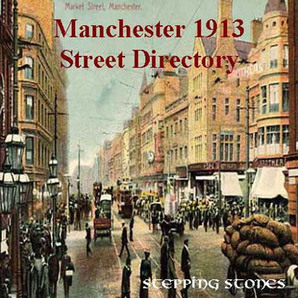 More info about Manchester 1913 Street Directory