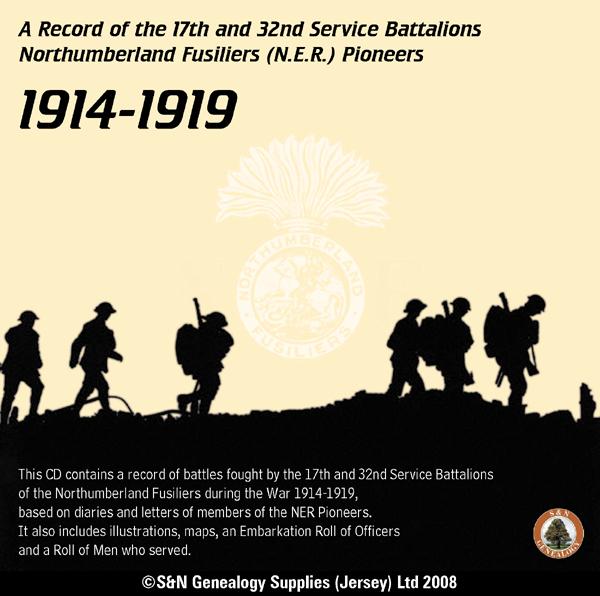More info about Northumberland Fusiliers 17th and 32nd Battalions Pioneers 1914-1919