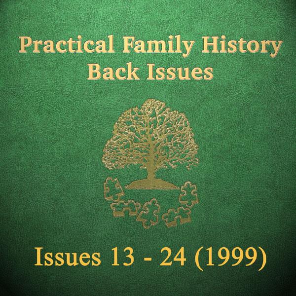 More info about Practical Family History Magazine Back Issues 13 to 24 (1999) on CD-ROM