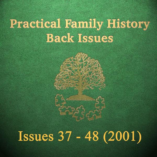 More info about Practical Family History Magazine Back Issues 37 to 48 (2001) on CD-ROM