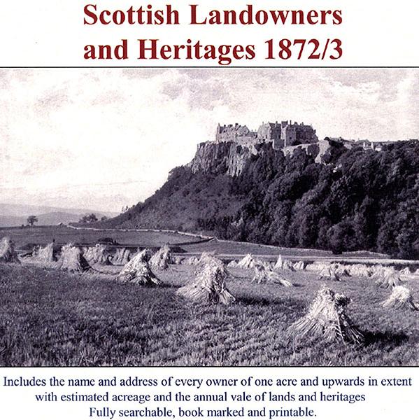 Scottish Landowners and Heritages 1872/3