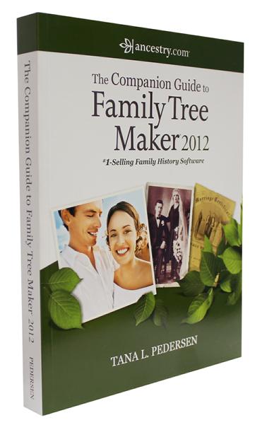 The Companion Guide to Family Tree Maker 2012 (Heavy Item)