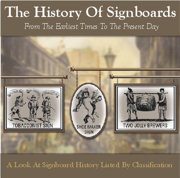 More info about The History Of Signboards- From The Earliest Times To The Present Day (Membership Gift CD) 