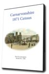 Carnarvonshire 1871 Census
