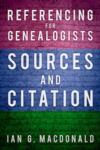 Referencing for Genealogists - Sources and Citation